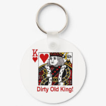 Dirty Old King of Hearts Keychain by vegasdusoleil Dirty Old King of Hearts Keychain