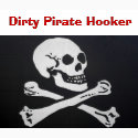 Dirty Pirate Hooker t-shirts