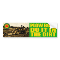Dirty Plow Boy Bumper Sticker