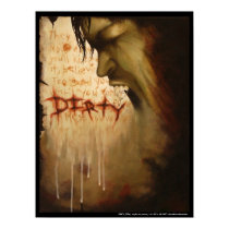 DIRTY posters by u4icide DIRTY posters