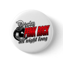 Dirty PUNK ROCK All Night Long buttons