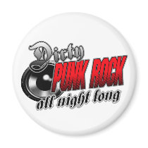 Dirty PUNK ROCK All Night Long magnets