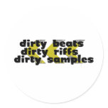 Dirty Riffs, Dirty Beats, Dirty Samples Stickers