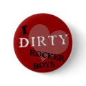 Dirty Rocker Boys Button by Method77 Dirty Rocker Boys Button