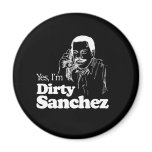 DIRTY SANCHEZ 4 REFRIGERATOR MAGNETS