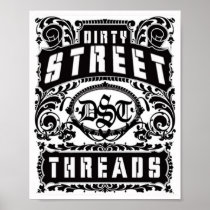 dirty street threads poster