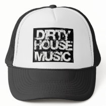 dirtyhousemusic-1 trucker hat