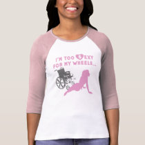 Disability humor - Shirts for disabled girls/women