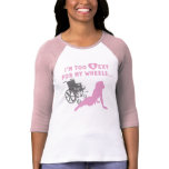 Disability humor - Shirts for disabled girls/women