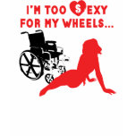 Disability humor - Shirts for disabled girls/women