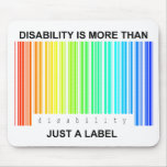 Disability is more than a label mouse pad