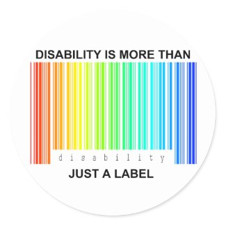 Disability is more than a label round sticker