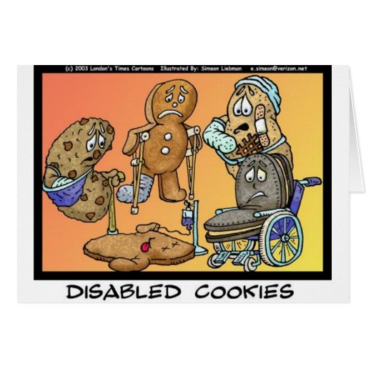 Disabled Cookies Funny Gifts & Collectibles Greeting Card Zazzle