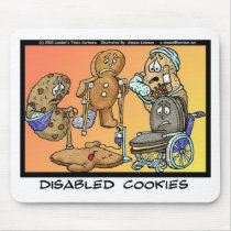 Disabled Cookies Funny Gifts & Collectibles Mousepad