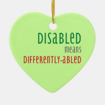 Disabled means differently abled Christmas ornamen Christmas Tree Ornaments