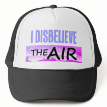 Disbelieve The Air Mesh Hat