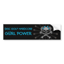 DISC GOLF HARDCORE G(i)RL POWER bumper stickers by hadleymonster DISC GOLF HARDCORE G(i)RL POWER bumper stickers