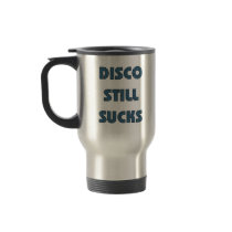 Disco Still Sucks Mug