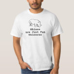 Discount Rhinos are just fat unicorns T-Shirt