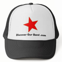 Discover Our Band .com Truckers Hat