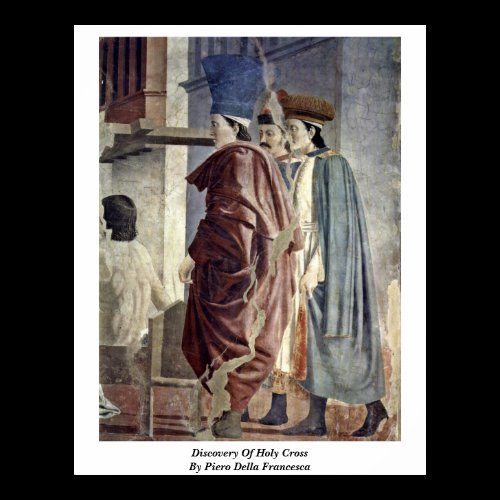 Discovery Of Holy Cross By Piero Della Francesca Posters