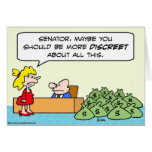 discreet senator money corruption cards