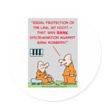 DISCRIMINATION BANK ROBBERS stickers