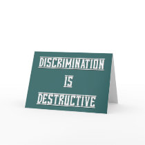 Discrimination Is Destructive Blank Greeting Card