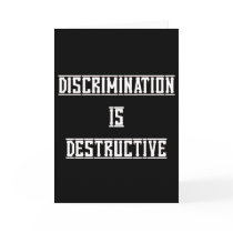 Discrimination Is Destructive Blank Greeting Card