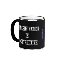 Discrimination Is Destructive Mug