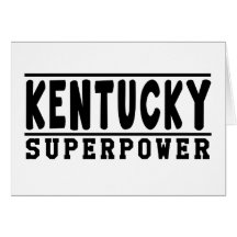 Diseños de la superpotencia de Kentucky Felicitacion
