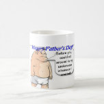 Disgruntled Father’s Day Coffee Mug
