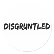 Disgruntled stickers by worldsfair Disgruntled stickers
