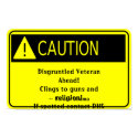 Disgruntled Veteran sign posters by antisocialist509 Disgruntled Veteran sign posters