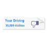Disliked Bumper Sticker