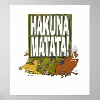Disney Lion King Hakuna Matata! posters