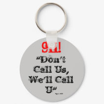Dispatcher 911 We'll Call U" Key Chain keychains