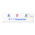 Dispatcher Bumper Sticker bumper stickers