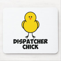 Dispatcher Chick mousepads