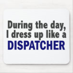 Dispatcher During The Day Mouse Pads