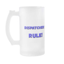 Dispatchers Rule! Mug