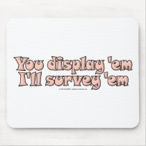 Display 'em mousepads by klclewis Display 'em mousepads