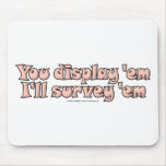 Display 'em mouse mat