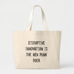 disruptive innovation is the new punk rock canvas bag