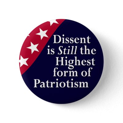 Dissent is Still the Highest form of Patriotism Pin by irregulargoods