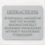 Distractions Mouse Pads