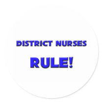 District Nurses Rule! stickers by professions District Nurses Rule! stickers