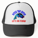 Ditch Bitch Fishing Trucker Hat