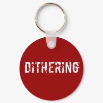 Dithering - Politics keychains by PoliticalBar Dithering - Politics keychains