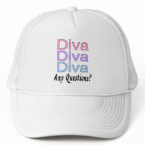 Diva Any Questions Trucker Hat
